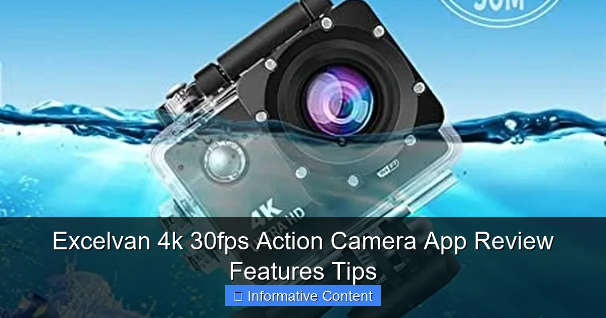 Excelvan 4k 30fps Action Camera App Review Features Tips
