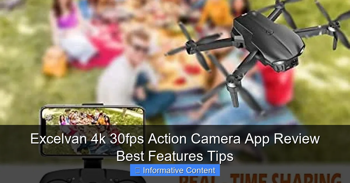 Excelvan 4k 30fps Action Camera App Review Best Features Tips