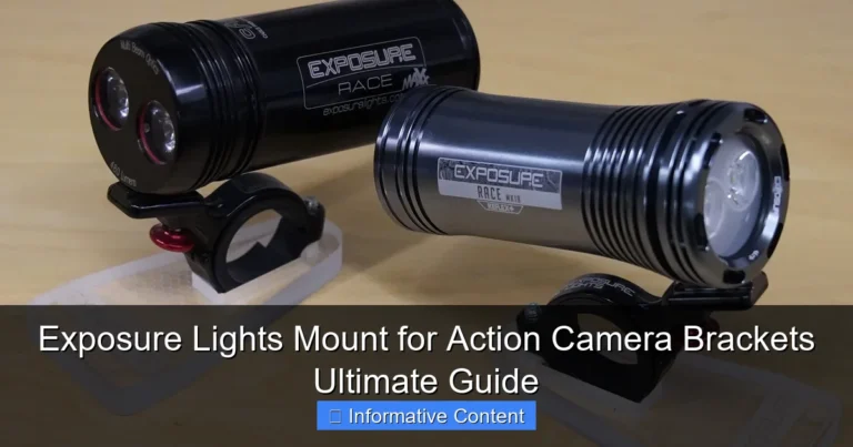 Exposure Lights Mount for Action Camera Brackets Ultimate Guide