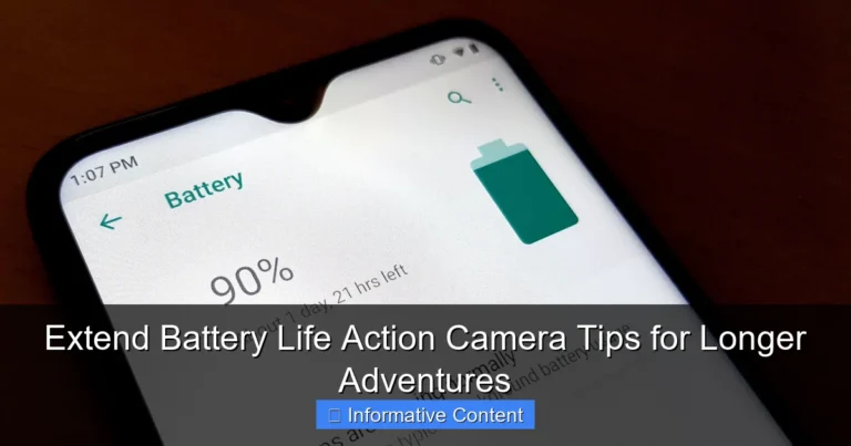 Extend Battery Life Action Camera Tips for Longer Adventures