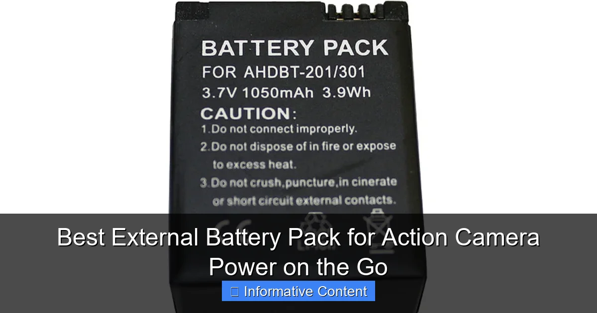 Best External Battery Pack for Action Camera Power on the Go