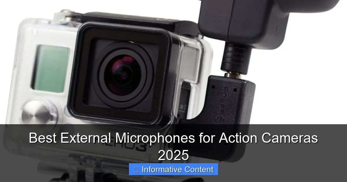 Best External Microphones for Action Cameras 2025