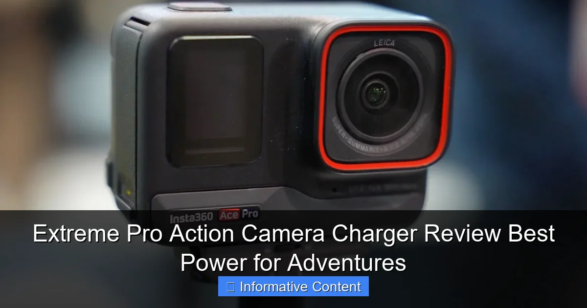 Extreme Pro Action Camera Charger Review Best Power for Adventures