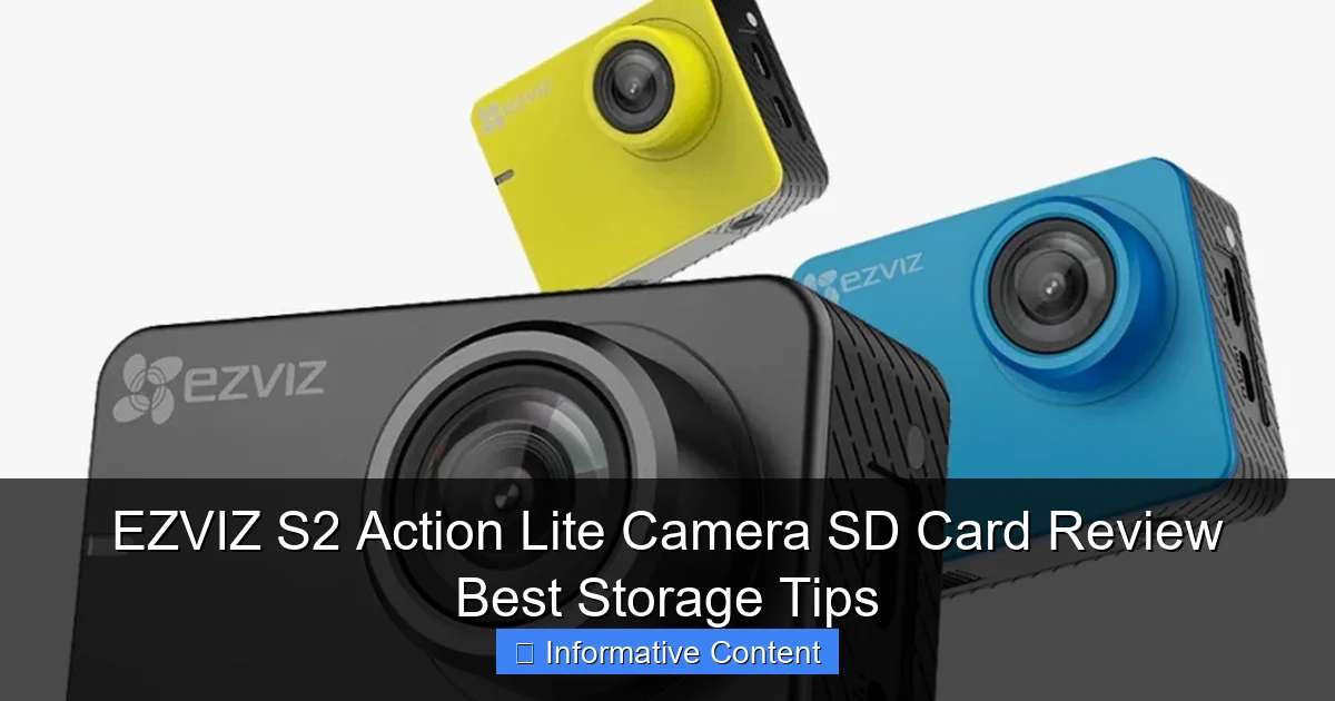 EZVIZ S2 Action Lite Camera SD Card Review Best Storage Tips