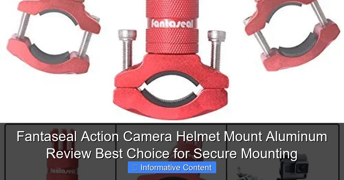 Fantaseal Action Camera Helmet Mount Aluminum Review Best Choice for Secure Mounting