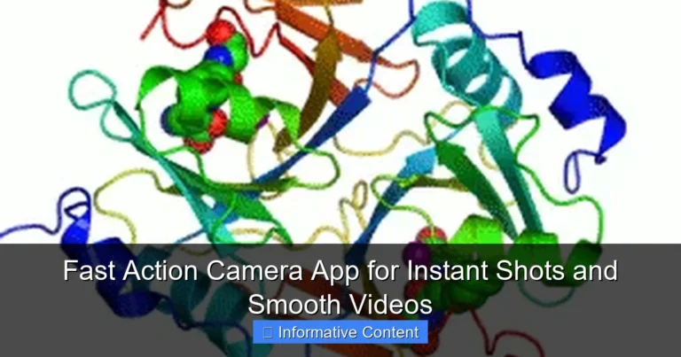 Fast Action Camera App for Instant Shots and Smooth Videos