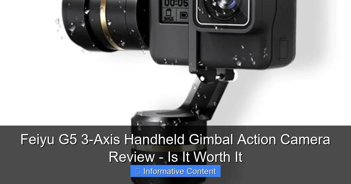 Feiyu G5 3-Axis Handheld Gimbal Action Camera Review - Is It Worth It