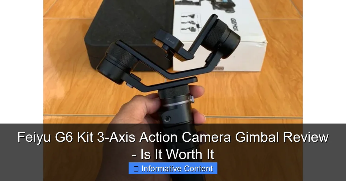 Feiyu G6 Kit 3-Axis Action Camera Gimbal Review - Is It Worth It