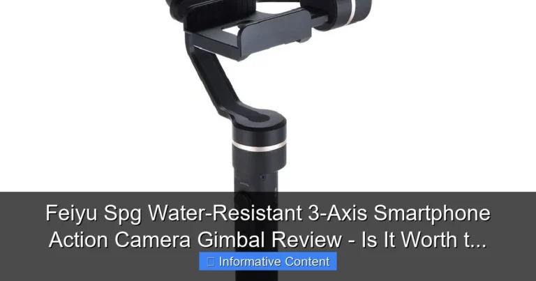 Feiyu Spg Water-Resistant 3-Axis Smartphone Action Camera Gimbal Review - Is It Worth t...