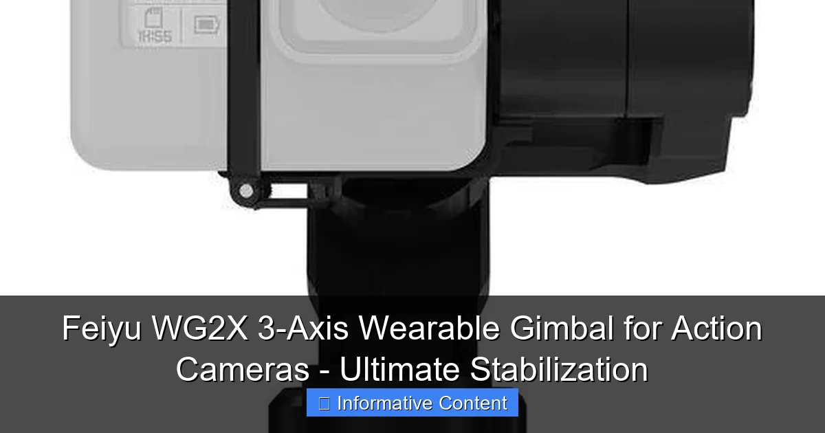 Feiyu WG2X 3-Axis Wearable Gimbal for Action Cameras - Ultimate Stabilization