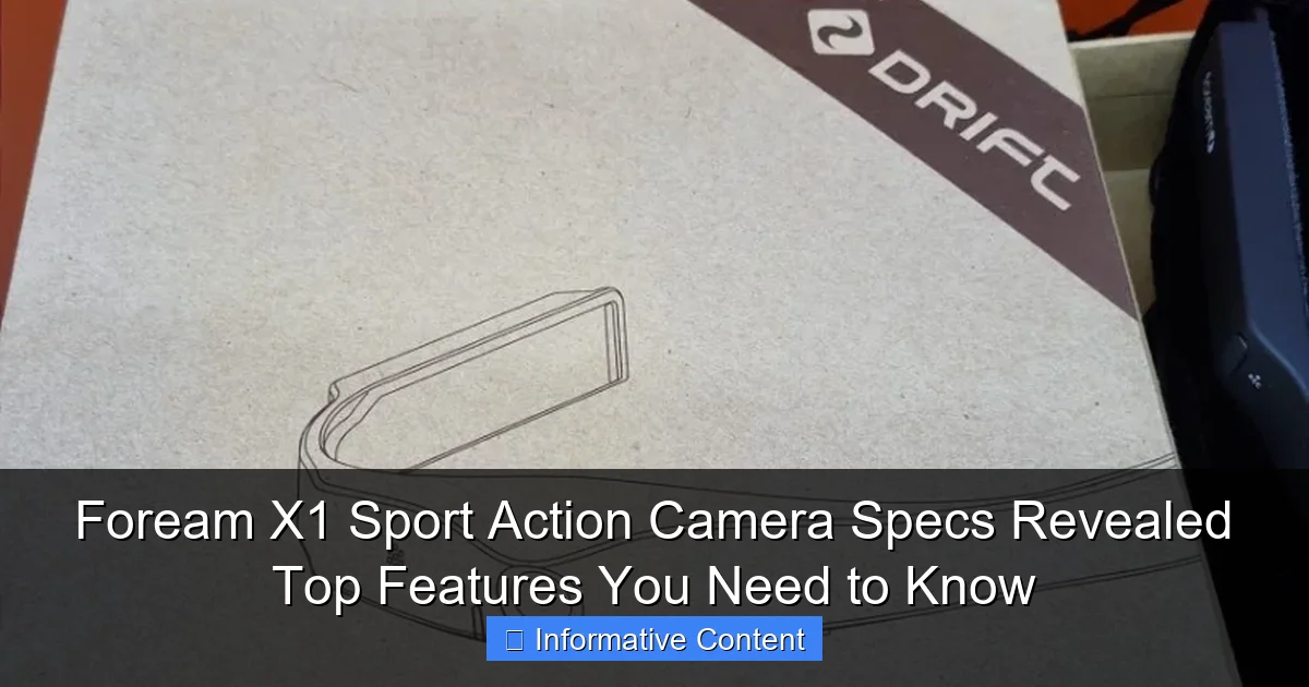 Foream X1 Sport Action Camera Specs Revealed Top Features You Need to Know