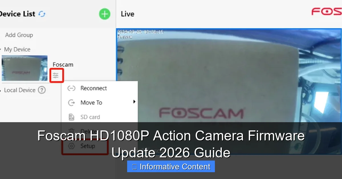 Foscam HD1080P Action Camera Firmware Update 2026 Guide