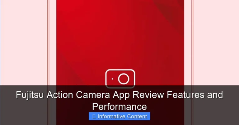 Fujitsu Action Camera App Review Features and Performance