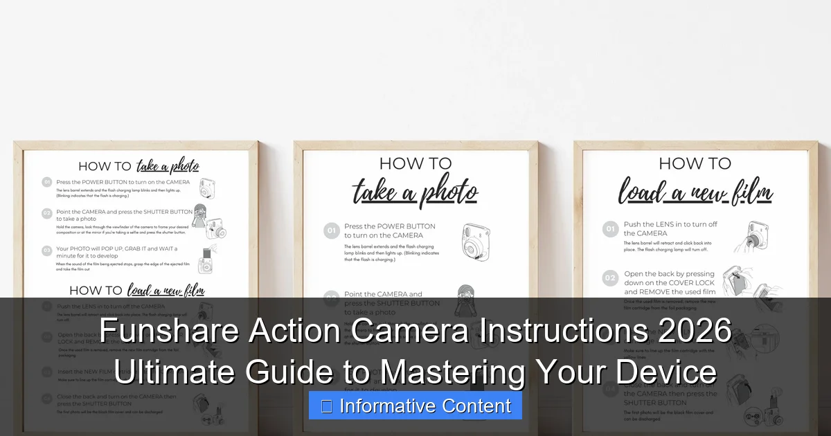 Funshare Action Camera Instructions 2026 Ultimate Guide to Mastering Your Device