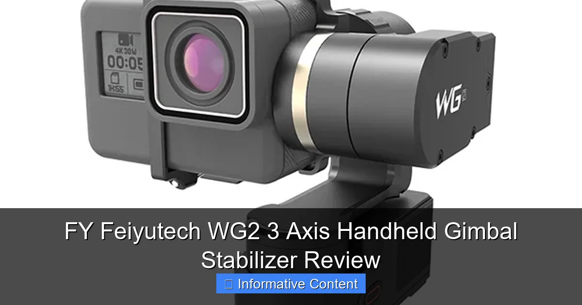 FY Feiyutech WG2 3 Axis Handheld Gimbal Stabilizer Review