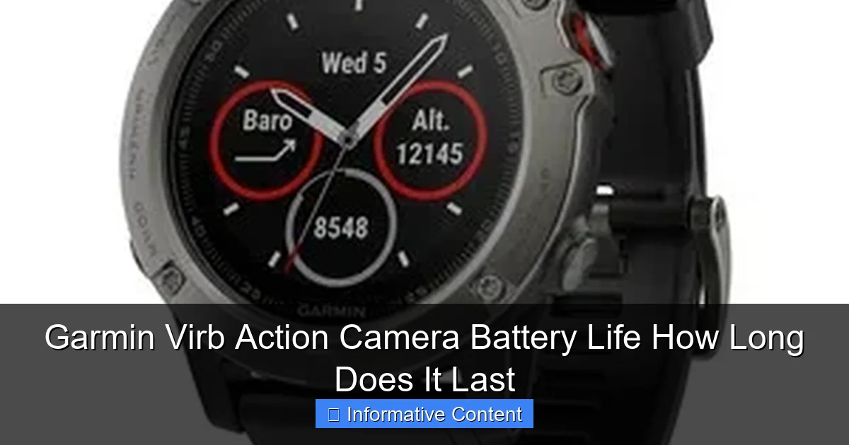 Garmin Virb Action Camera Battery Life How Long Does It Last