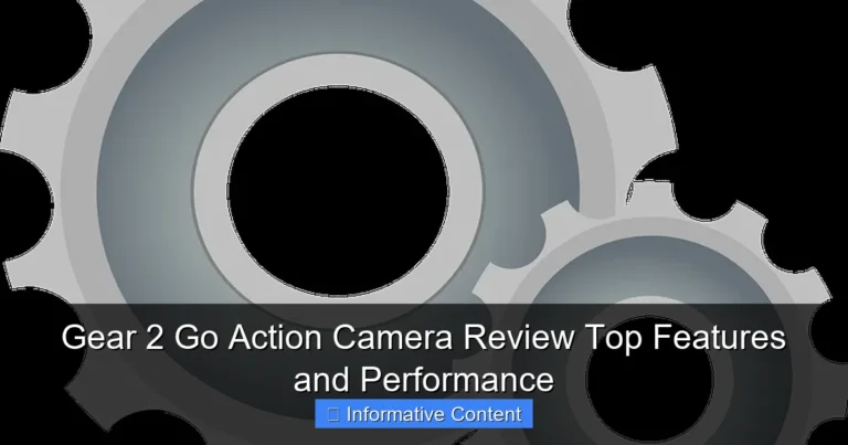 Gear 2 Go Action Camera Review Top Features and Performance