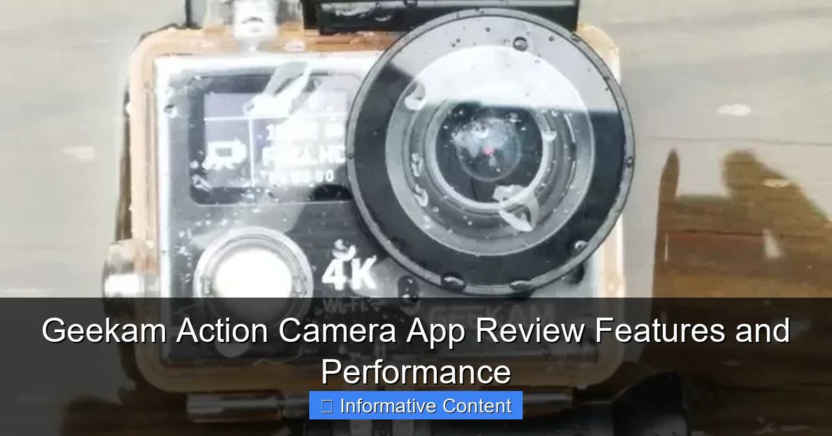 Geekam Action Camera App Review Features and Performance