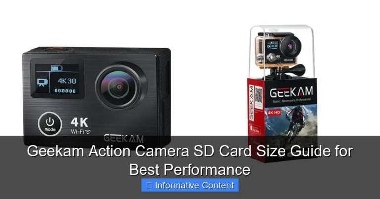 Geekam Action Camera SD Card Size Guide for Best Performance