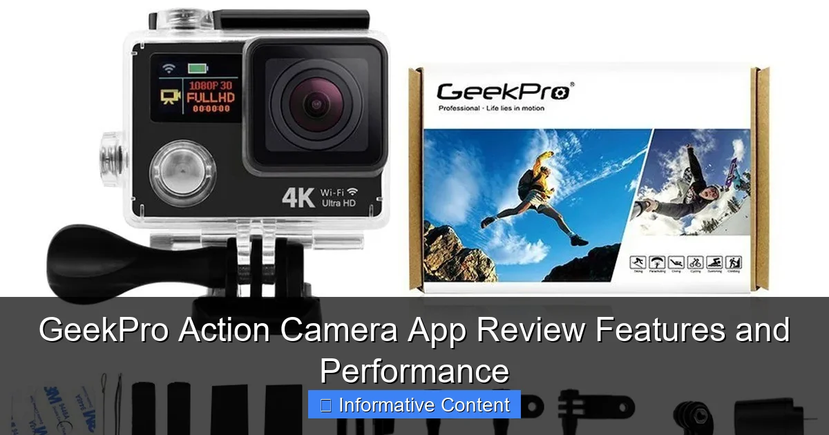 GeekPro Action Camera App Review Features and Performance