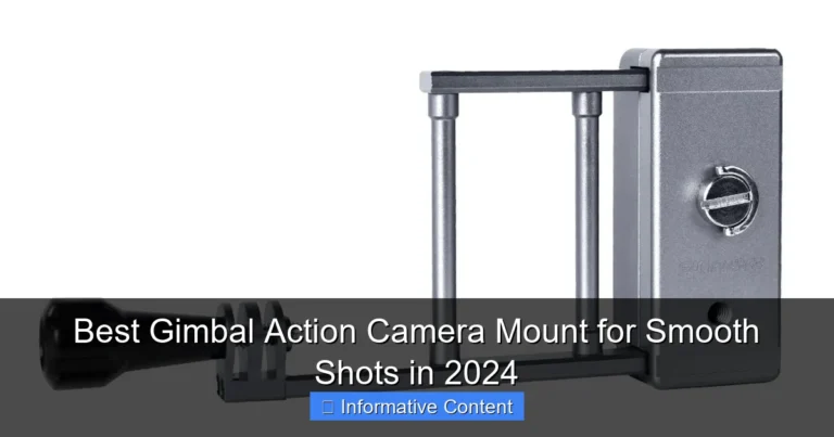 Best Gimbal Action Camera Mount for Smooth Shots in 2024