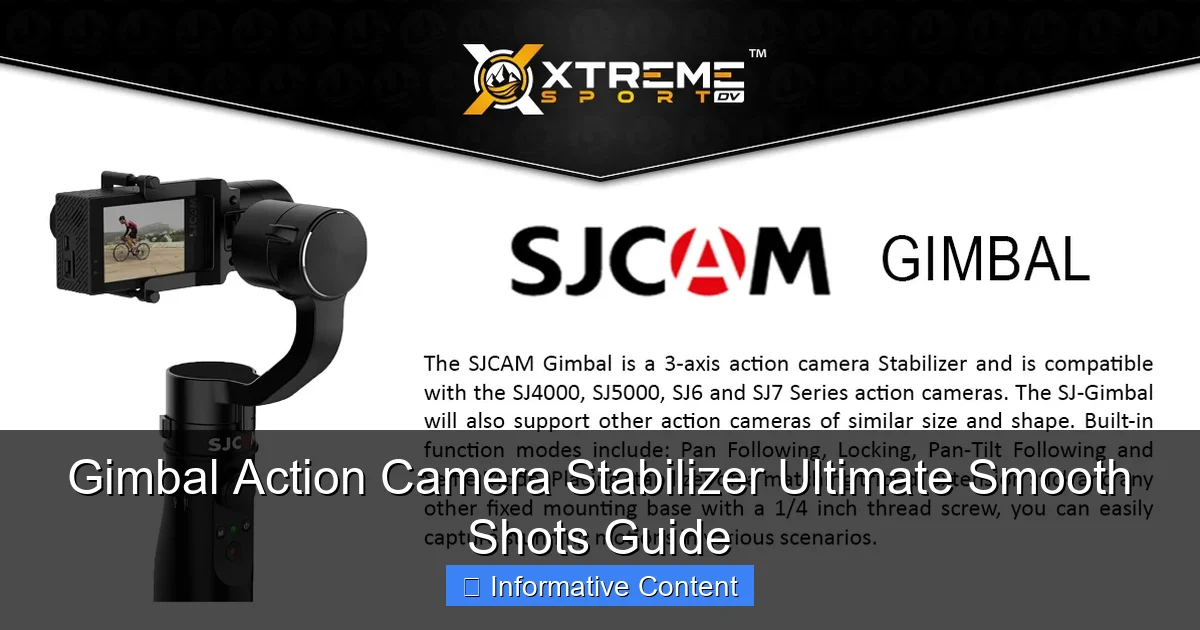 Gimbal Action Camera Stabilizer Ultimate Smooth Shots Guide