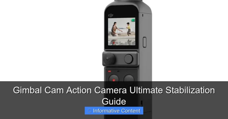 Gimbal Cam Action Camera Ultimate Stabilization Guide