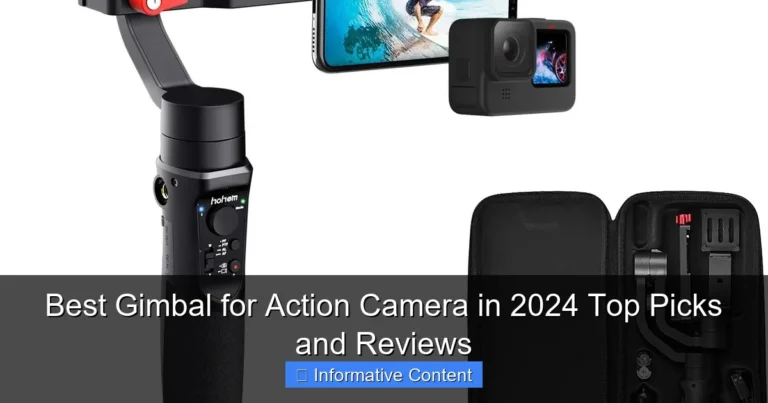 Best Gimbal for Action Camera in 2024 Top Picks and Reviews