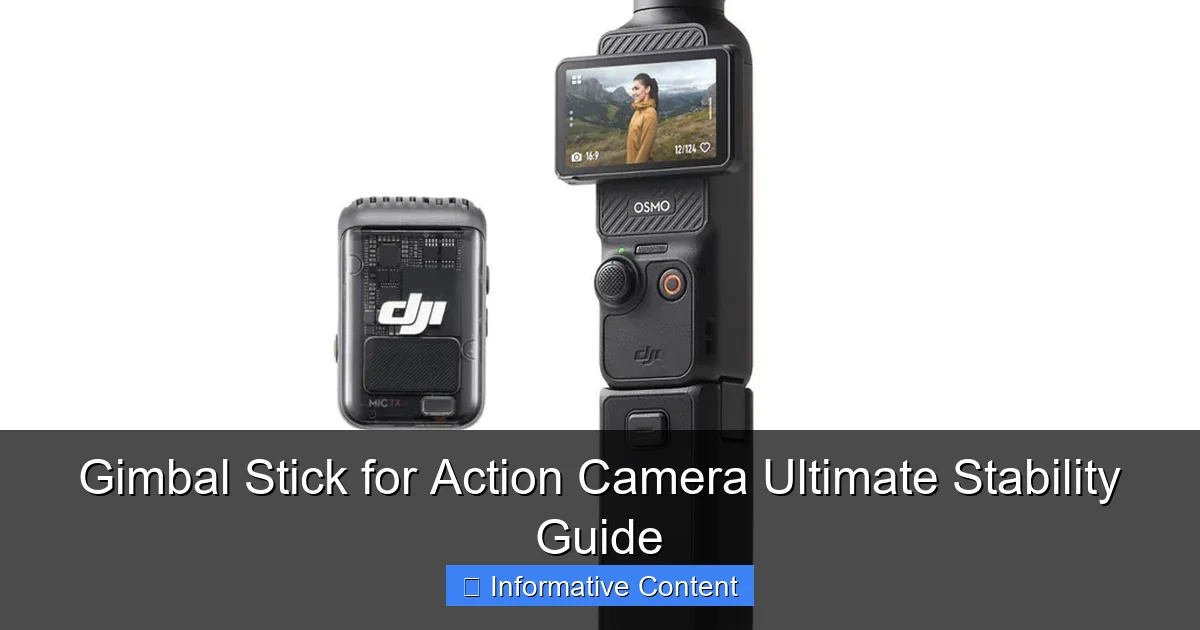 Gimbal Stick for Action Camera Ultimate Stability Guide