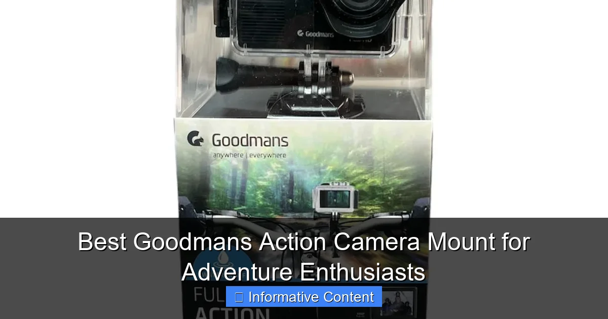 Best Goodmans Action Camera Mount for Adventure Enthusiasts