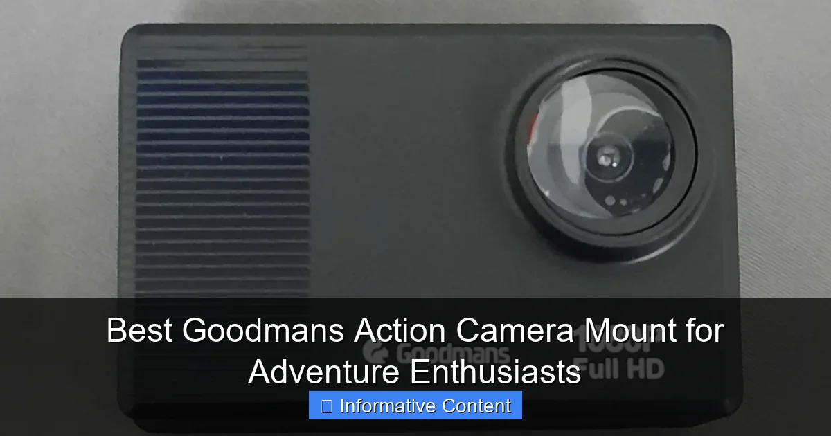 Best Goodmans Action Camera Mount for Adventure Enthusiasts