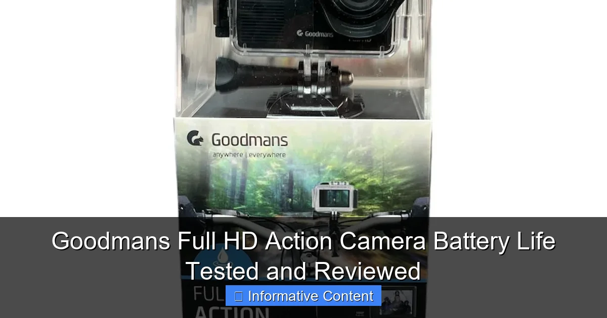 Goodmans Full HD Action Camera Battery Life Tested and Reviewed