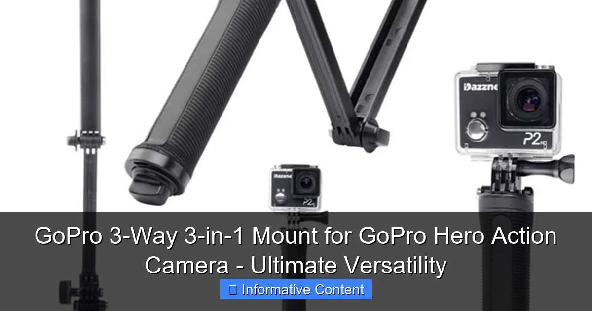 GoPro 3-Way 3-in-1 Mount for GoPro Hero Action Camera - Ultimate Versatility