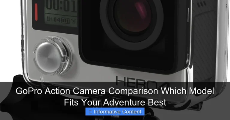 GoPro Action Camera Comparison Which Model Fits Your Adventure Best