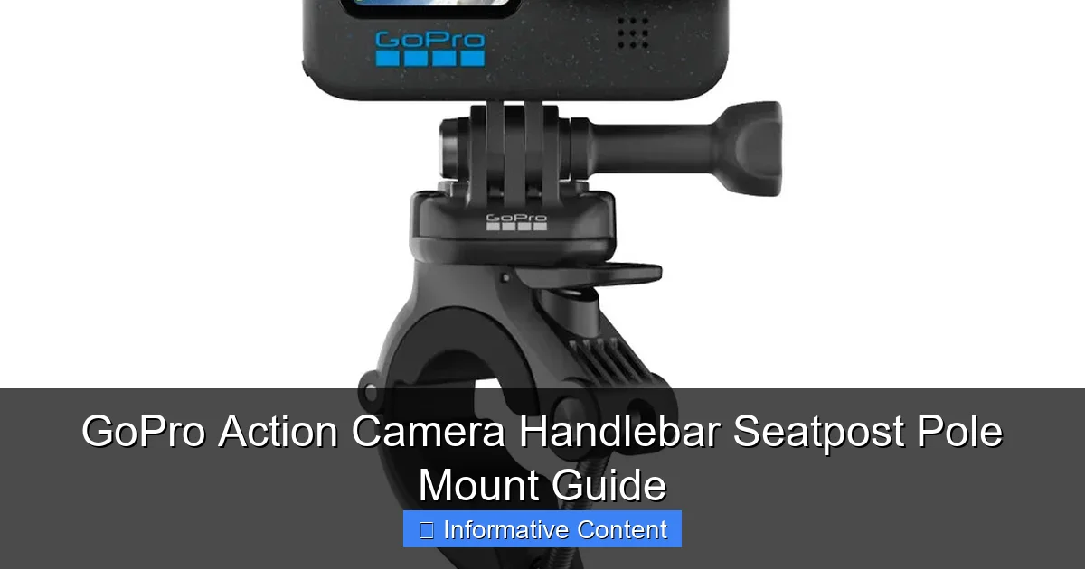 GoPro Action Camera Handlebar Seatpost Pole Mount Guide