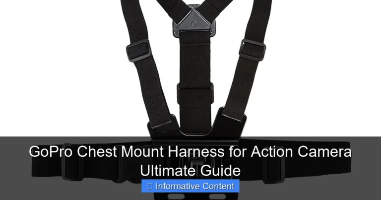GoPro Chest Mount Harness for Action Camera Ultimate Guide