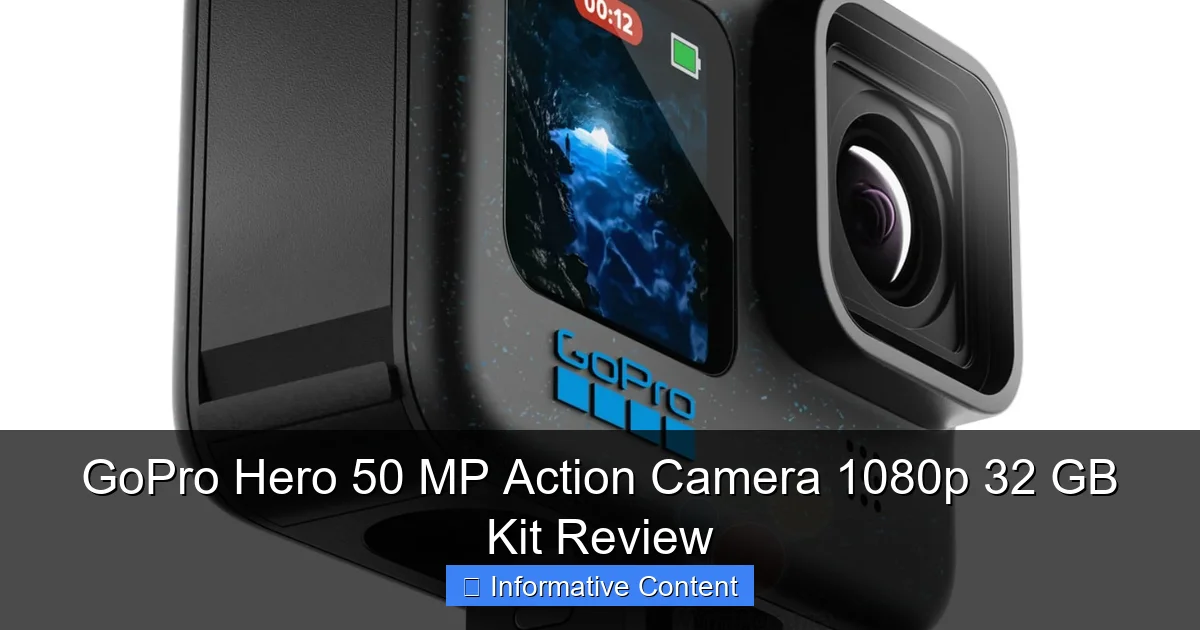 GoPro Hero 50 MP Action Camera 1080p 32 GB Kit Review