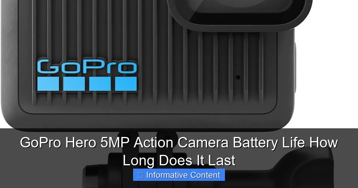 GoPro Hero 5MP Action Camera Battery Life How Long Does It Last