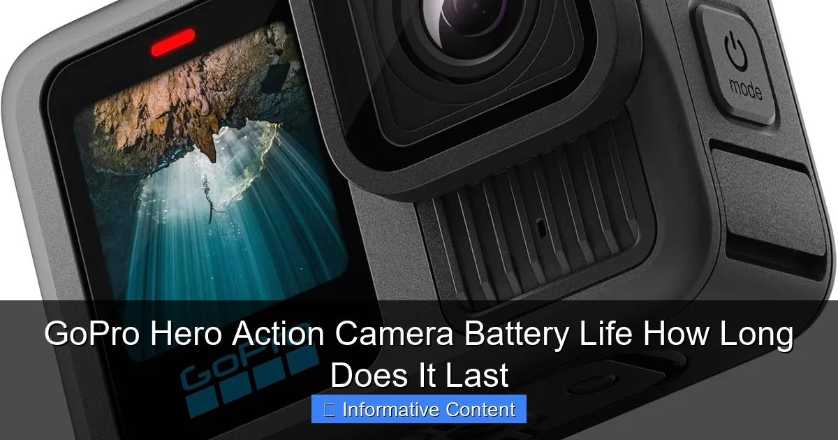 GoPro Hero Action Camera Battery Life How Long Does It Last