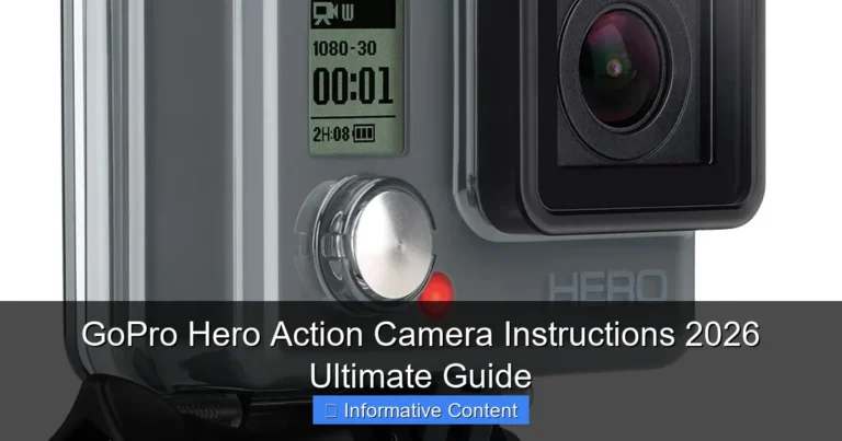 GoPro Hero Action Camera Instructions 2026 Ultimate Guide