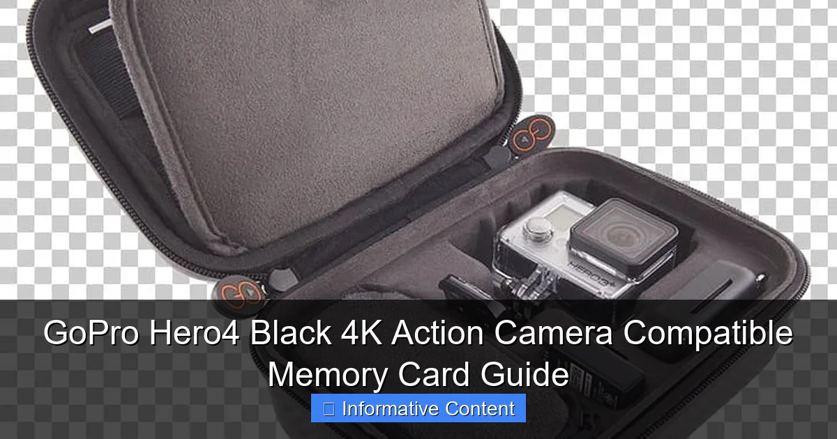 GoPro Hero4 Black 4K Action Camera Compatible Memory Card Guide