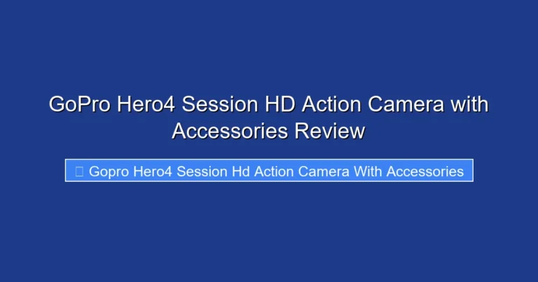 GoPro Hero4 Session HD Action Camera with Accessories Review