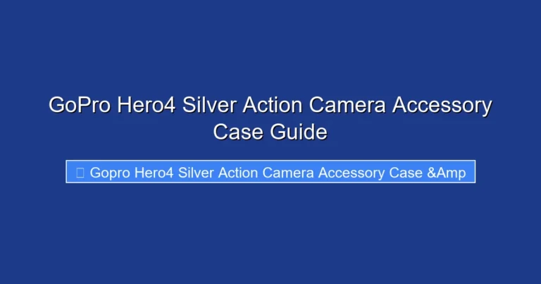 GoPro Hero4 Silver Action Camera Accessory Case Guide