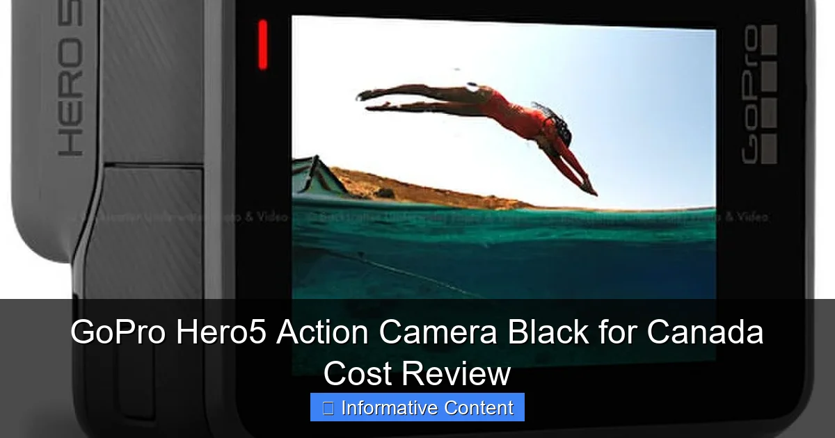 GoPro Hero5 Action Camera Black for Canada Cost Review