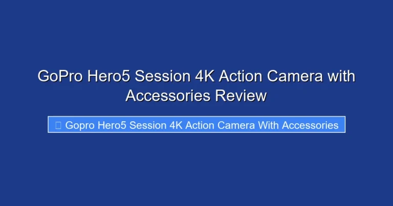 GoPro Hero5 Session 4K Action Camera with Accessories Review