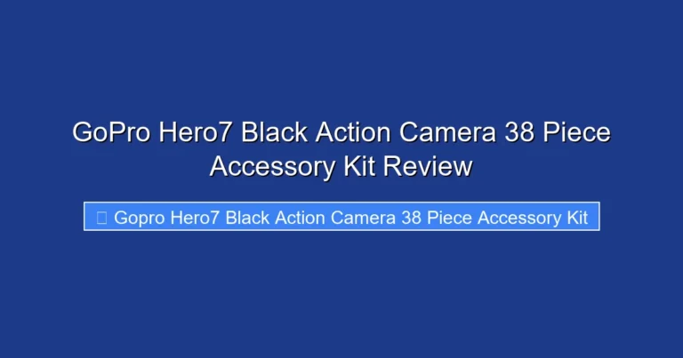 GoPro Hero7 Black Action Camera 38 Piece Accessory Kit Review
