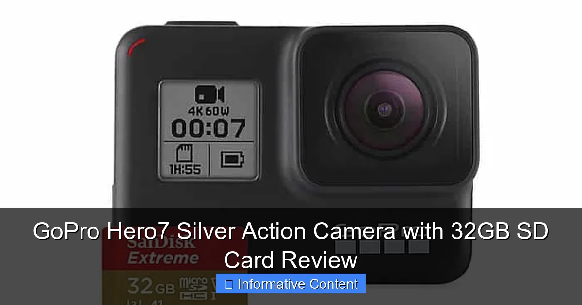 GoPro Hero7 Silver Action Camera with 32GB SD Card Review