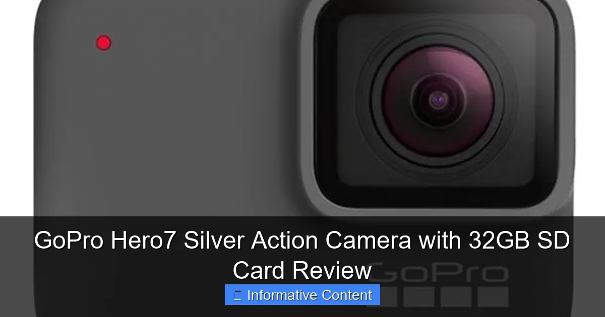 GoPro Hero7 Silver Action Camera with 32GB SD Card Review