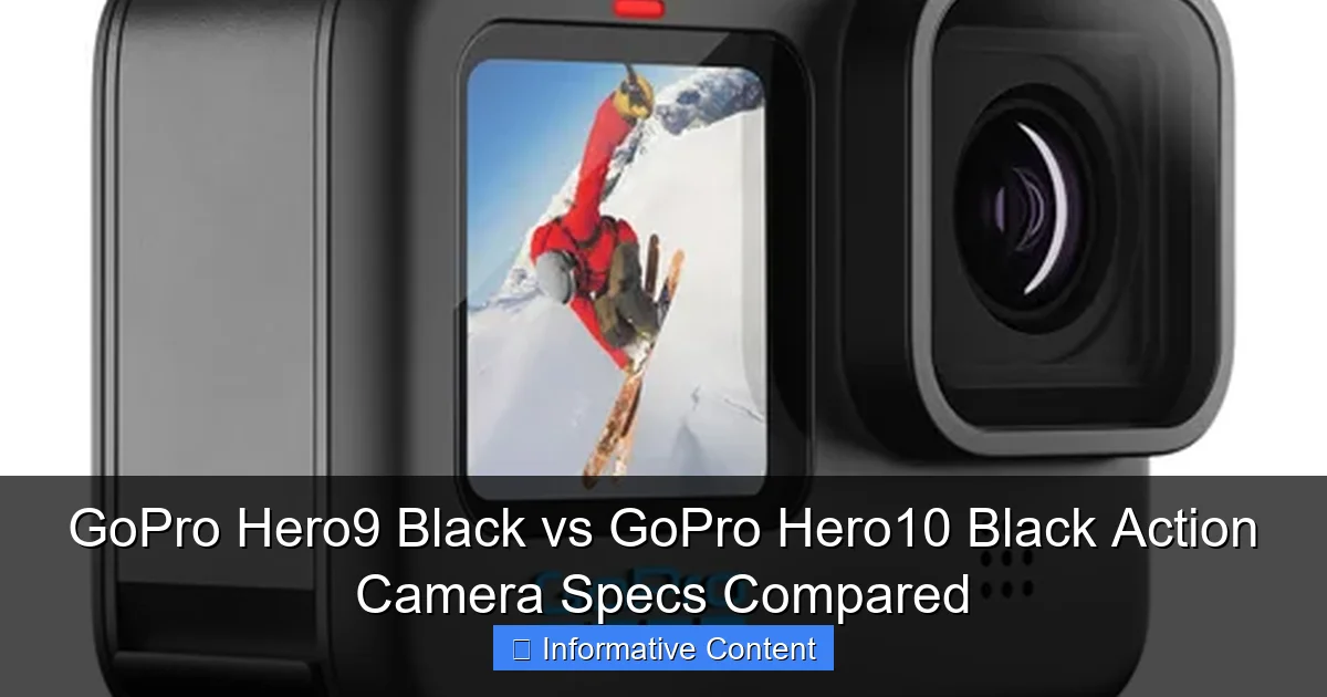 GoPro Hero9 Black vs GoPro Hero10 Black Action Camera Specs Compared