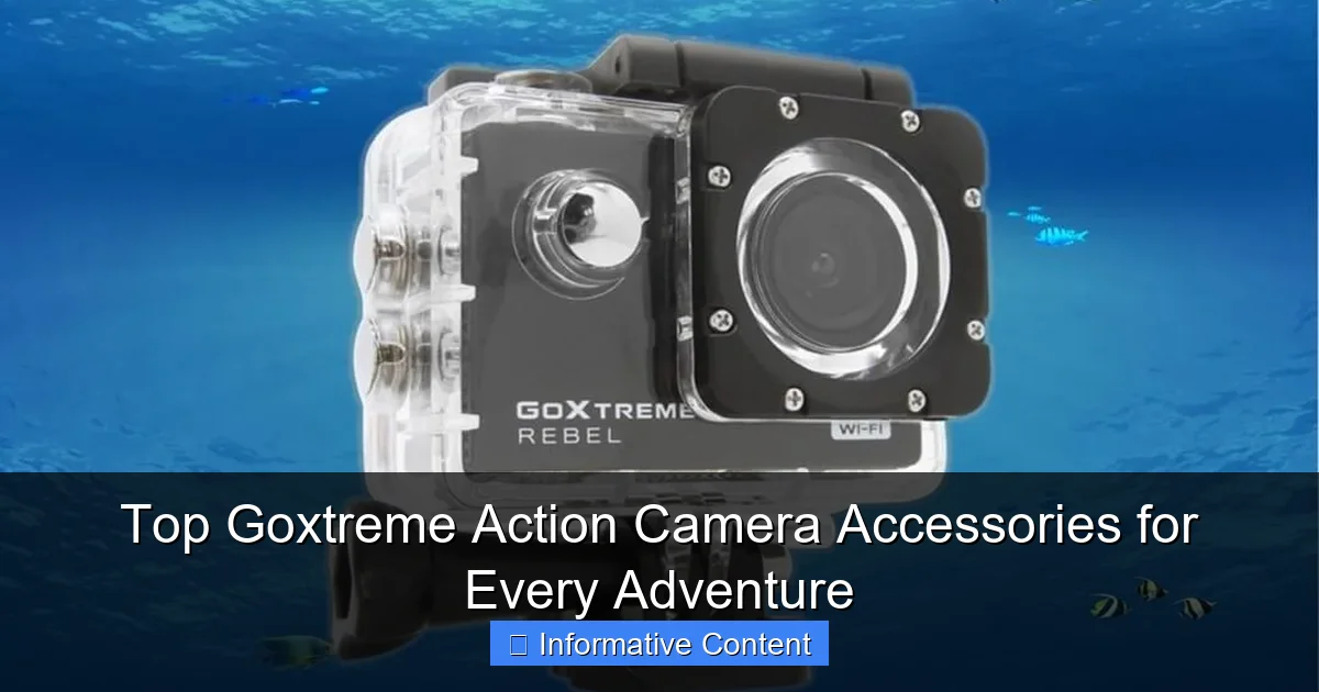 Top Goxtreme Action Camera Accessories for Every Adventure